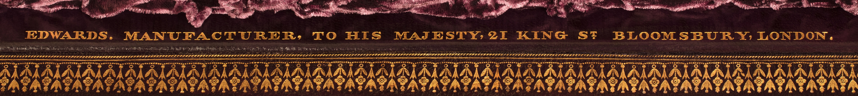 Gold tooled floral design and manufacturer’s mark of ‘Edwards, Manufacturer to His Majesty, 21 King St, Bloomsbury, London